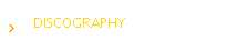 DISCOGRAPHY